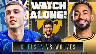 CHELSEA VS WOLVES LIVE STREAM WATCHALONG! PREMIER LEAGUE LIVE STREAM WATCHALONG!