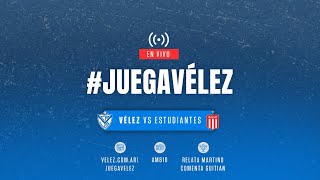 #JuegaVélez | Trofeo de Campeones 2024 | Vélez vs Estudiantes