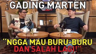 GADING MARTEN : FOKUS GUE SEKARANG CUMA KERJA DAN GEMPI!