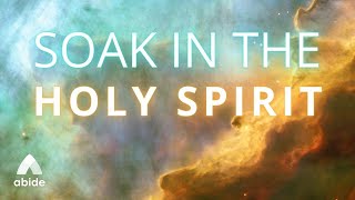 Soak in The SPIRIT (EXTREMELY Powerful) Complete Peace