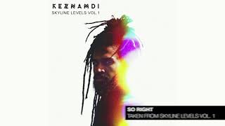 Keznamdi - So Right (Official Audio)