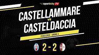 Castellammare - Casteldaccia | Eccellenza Sicilia | Highlights \u0026 Goals