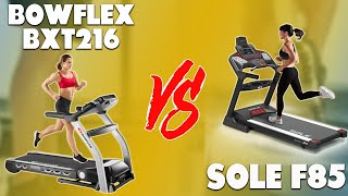 Bowflex BXT216 vs Sole F85 Treadmill: Key Differences You Need To Know (Which One Is Best?)