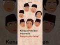 Kenapa Presiden Indonesia Banyak dari Jawa? #presidenindonesia #jokowidodo #shorts