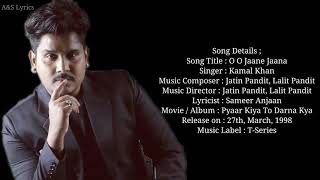 O O Jaane Jaana Full Song With Lyrics By Kamal Khan