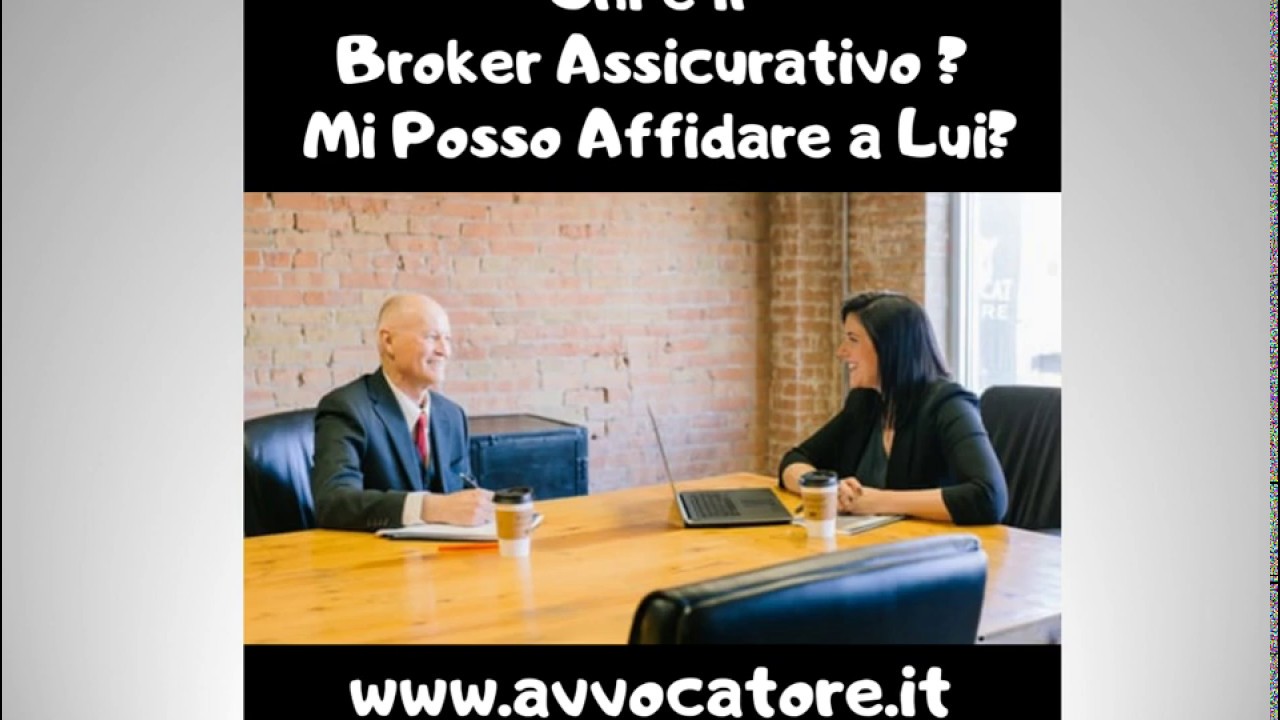 Chi è Il Broker Assicurativo? - YouTube