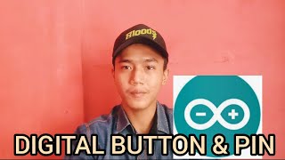 KOMBINASI ANTARA DIGITAL BUTTON DENGAN LED PADA SOFTWARE ARDUINOO!!! ||#2