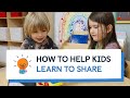 How to Help Kids Learn to Share