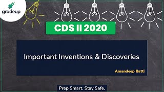 Important Discoveries and Inventions for CDS II 2020 | General Awareness  | Gradeup