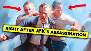 What Happened Immediately After JFK Assassination