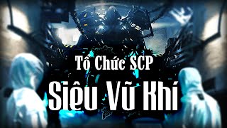 Vũ Khí Huỷ Diệt của Tổ Chức SCP