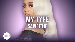 Saweetie - My Type (Official Karaoke Instrumental) | SongJam