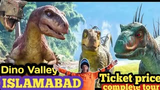 Dino Valley ticket price 2024 monal Pir sohawa | monal restaurant islamabad | dino Valley islamabad