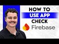 How To Use Firebase App Check [2026 Guide]