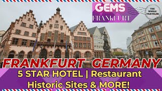 Visit Frankfurt: 5 Star Steigenberger Hotel, Amazing Restaurant, Historic Sites and more!