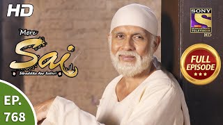 Mere Sai - Ep 768 - Full Episode - 21st December, 2020