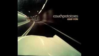 Couch Potatoes  - 47 Degrees