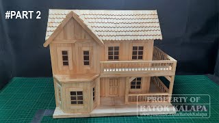How to Make Popsicle Stick House easy step by step #PART 2