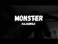 Rajahwild - Monster (LYRICS)