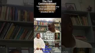 Fr Makamure: Gumi remitemo...1st Commandment