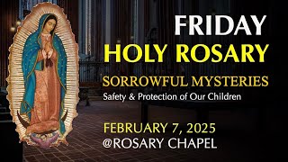 Praying the HOLY ROSARY for our CHILDREN | Sorrowful Mysteries, February 7