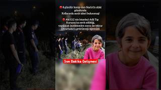 Narin Bulundu mu? #sondakika #news #narin #rescue #diyarbakır