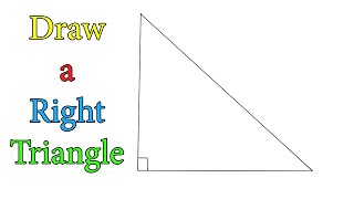 How to draw a Right Triangle - EASY - Step By Step