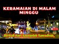 Traveling Singkawang, Wau Semakin Ramai & Meriah Menjelang Lebaran