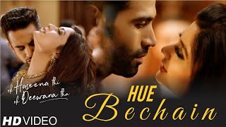 Hue Bechain | Ek Haseena Thi Ek Deewana Tha | Music - Nadeem, Palak Muchhal | Yasser Desai