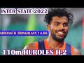 110m hurdles heat-2 Siddanth thingalya 14.05  61st National Inter state Athletics championships 2022