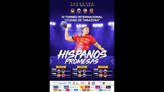 #HispanosPromesas | Torneo 4 Naciones de Tarazona (Zaragoza) | España : Eslovenia