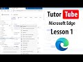 Microsoft Edge - Lesson 1 - Exploring the Interface