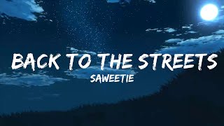 Saweetie - Back to the Streets (Lyrics) ft Jhené Aiko