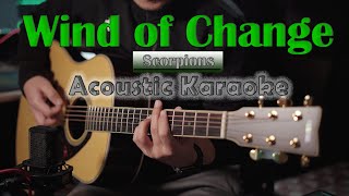 Scorpions - Wind of Change | Acoustic Karaoke | Lower key Guitar Cover Full