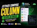 Jetpack Compose Column Explained | Android Development for Beginners