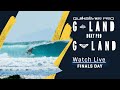 WATCH LIVE Quiksilver/ROXY Pro G-Land - FINALS DAY