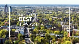 How to Find the Best Tenants for Your Chicagoland Property