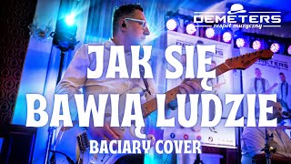 DEMETERS - Jak się bawią ludzie (Baciary cover) KONCERT APOGEUM 2024