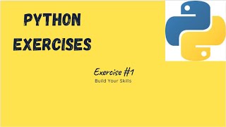 Python Exercises for Beginners: Exercise #1