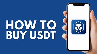 How to Buy USDT on Crypto.com - Step by Step