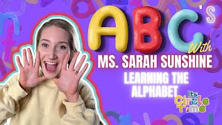 The Alphabet Song | Nursery Songs For Children | Phonics Song | Miss Sarah Sunshine