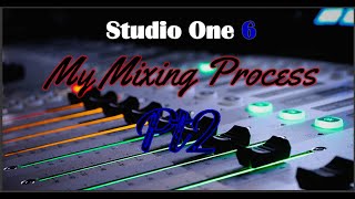 YYBY Studio One 6 My Mixing Process