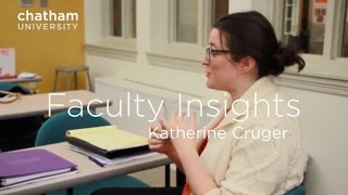 Faculty Insights - Katherine Cruger, PhD