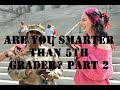 Are you smarter than 5th grader? Street Interview Clip.  Part 2.