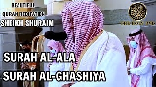 Surah Al Ghashiya:Surah Al Ala | Sheikh shuraim | Beautiful quran recitation | The holy dvd.