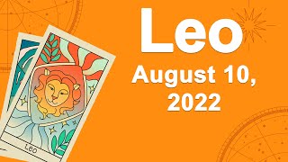 Leo horoscope for today August 10 2022 ♌️ Doing Something For You