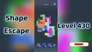 🔥 Shape Escape Level 430 Walkthrough | Can You Solve It? 🧠💥