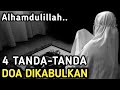 4 Tanda Doa Anda Akan Segera Dikabulkan Allah SWT.