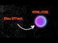 How To Apply An Animated Glow Effect Using CSS