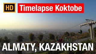 Koktobe Almaty Kazakhstan (Timelapse)